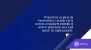  ¿Cómo comprender el entorno global en el que operan las organizaciones? 