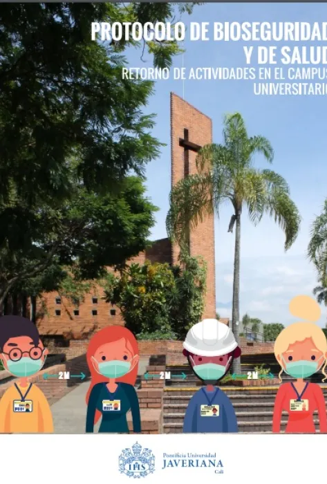 Conozca el Protocolo de Bioseguridad y de Salud de la Javeriana Cali Conozca el Protocolo de Bioseguridad y de Salud de la Javeriana Cali
