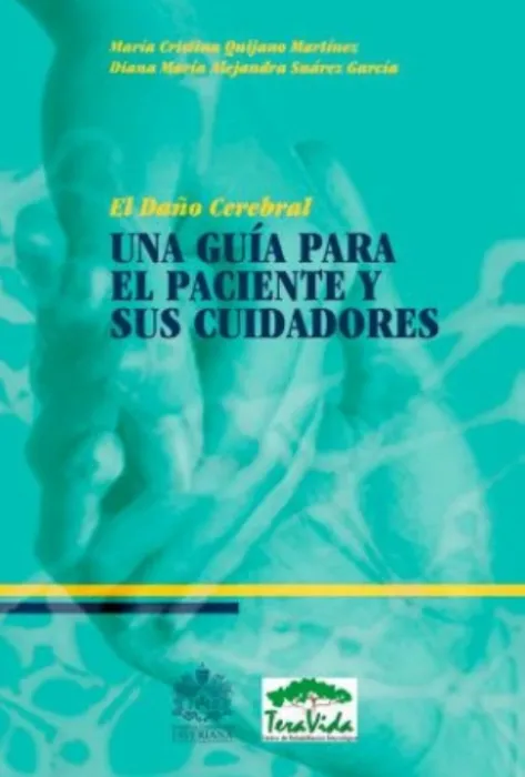 El daño Cerebral - Una guia para el paciente y sus cuidadores Portada el daño cerebral